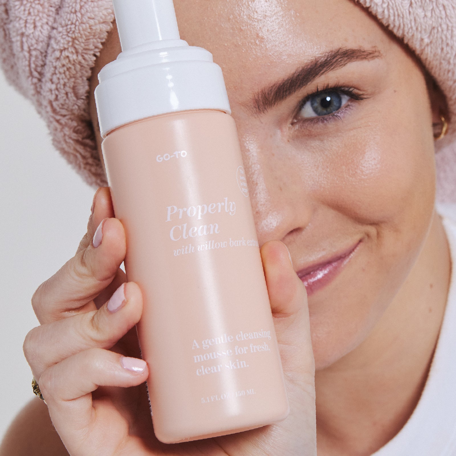 Properly Clean Face Go-To Skincare