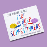 Fart and Burp are Superstinkers Gro-To Gro-To Skincare   